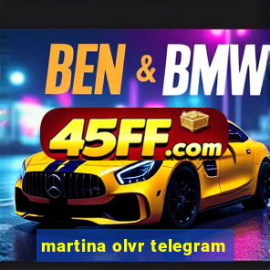 martina olvr telegram